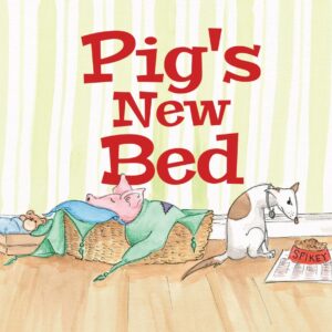 Pig's New Bed